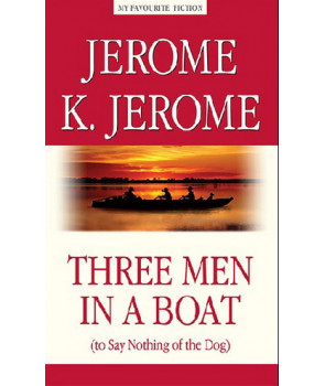 Трое в лодке, не считая собаки (Three Men in a Boat (to Say Nothing of the Dog)