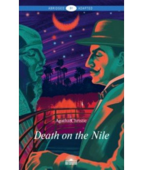 Смерть на Ниле (Death on the Nile). Книга для чтения на английском языке. Уровень В1