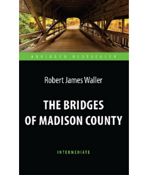 Мосты округа Мэдисон (The Bridges of Madison County)